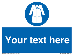 Custom Mandatory: Wear laboratory coat